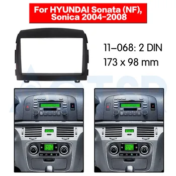 2 din Radijo fascia HYUNDAI Sonata (NF) Sonica 2004-2008 Stereo Garso Panel Mount Montavimas Brūkšnys Rinkinys Rėmo Adapteris DVD